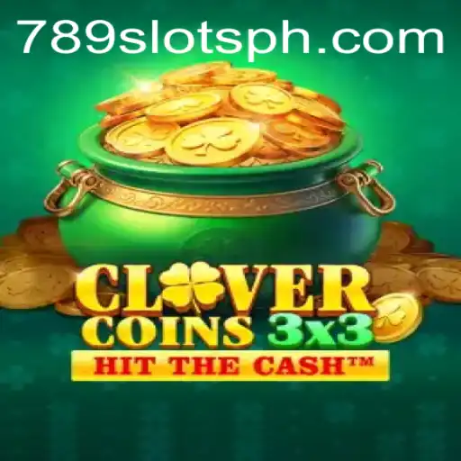 Clovercoin3x3: Discover the Exciting World of Gaming with 789slot Login
